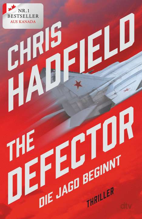 Chris Hadfield: The Defector - Die Jagd beginnt, Buch