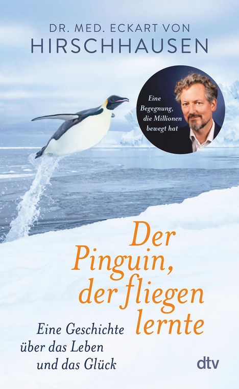 Eckart von Hirschhausen: Der Pinguin, der fliegen lernte, Buch