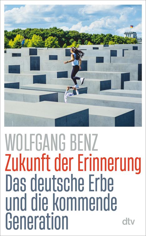 Wolfgang Benz: Zukunft der Erinnerung, Buch