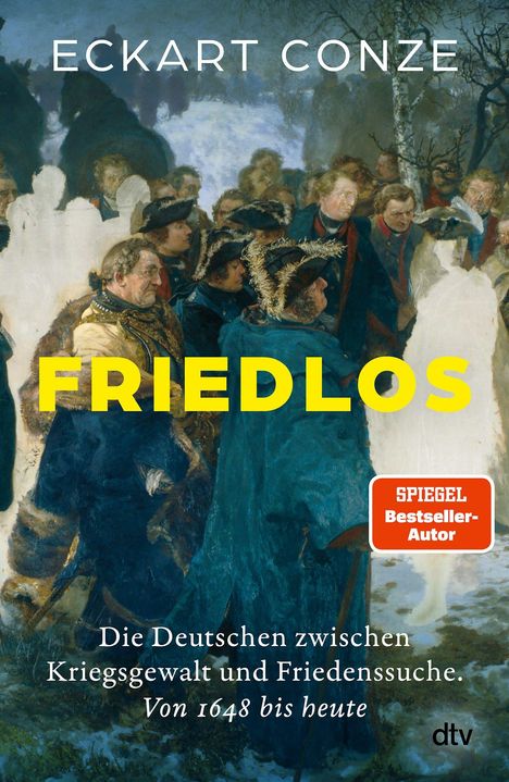 Eckart Conze: Friedlos, Buch