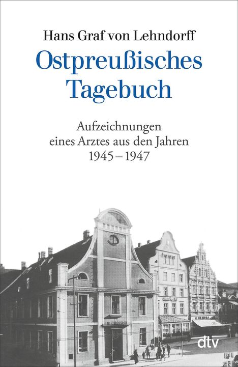 Hans Graf von Lehndorff: Ostpreußisches Tagebuch, Buch