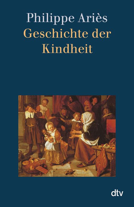 Philippe Aries: Geschichte der Kindheit, Buch