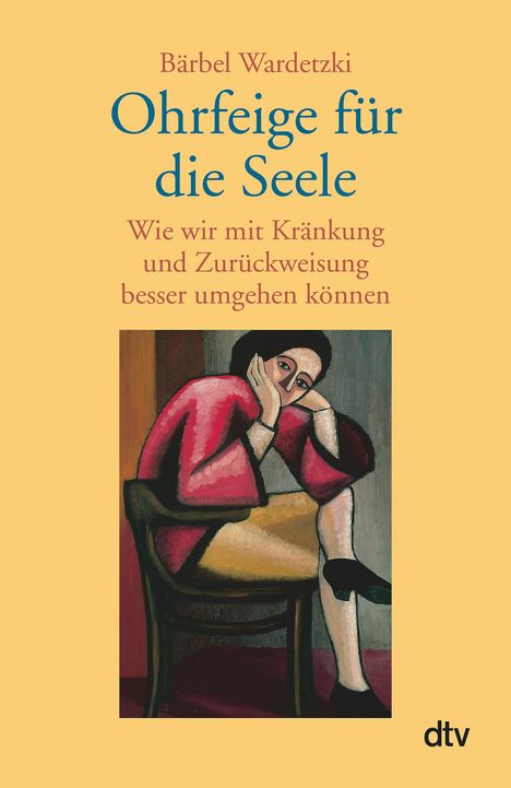 Bärbel Wardetzki: Ohrfeige für die Seele, Buch