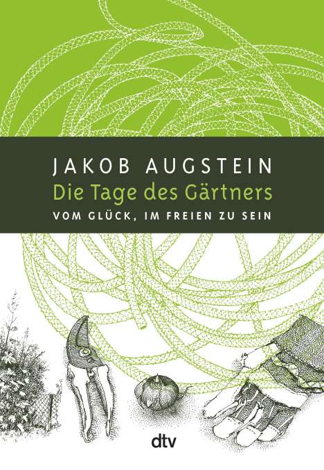 Jakob Augstein: Die Tage des Gärtners, Buch