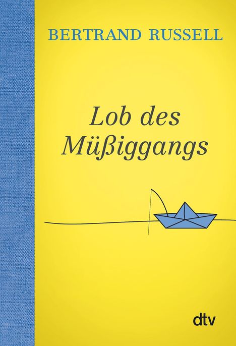 Bertrand Russell: Lob des Müßiggangs, Buch