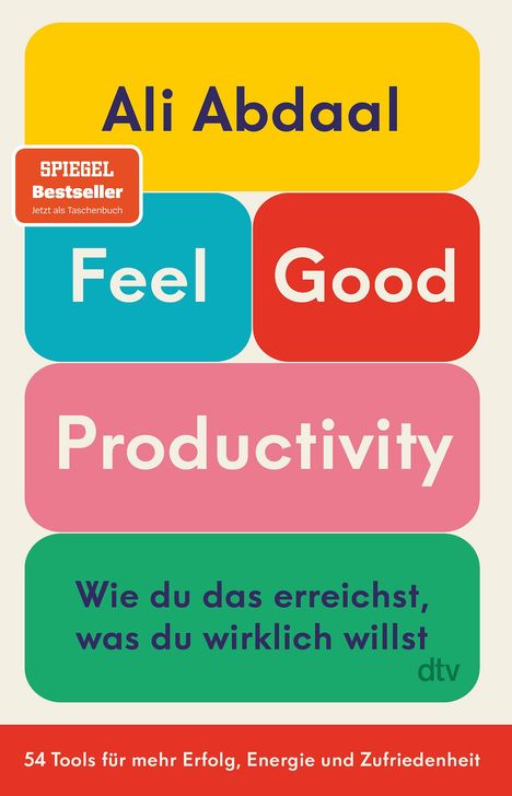 Ali Abdaal: Feel-Good Productivity, Buch