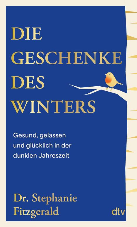 „DIE GESCHENKE DES WINTERS. Gesund, gelassen und glücklich in der dunklen Jahreszeit.“ Ein Vogel auf einem Ast.