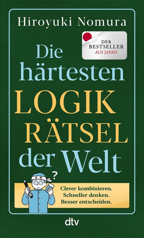 „Die härtesten Logikrätsel der Welt“. Grünes Cover, Illustration eines Mannes mit Bleistift, dtv-Logo.