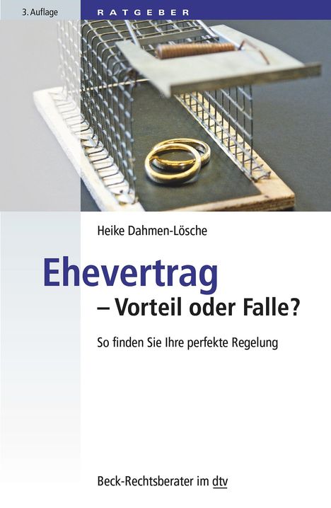 Heike Dahmen-Lösche: Dahmen-Lösche, H: Ehevertrag - Vorteil oder Falle?, Buch