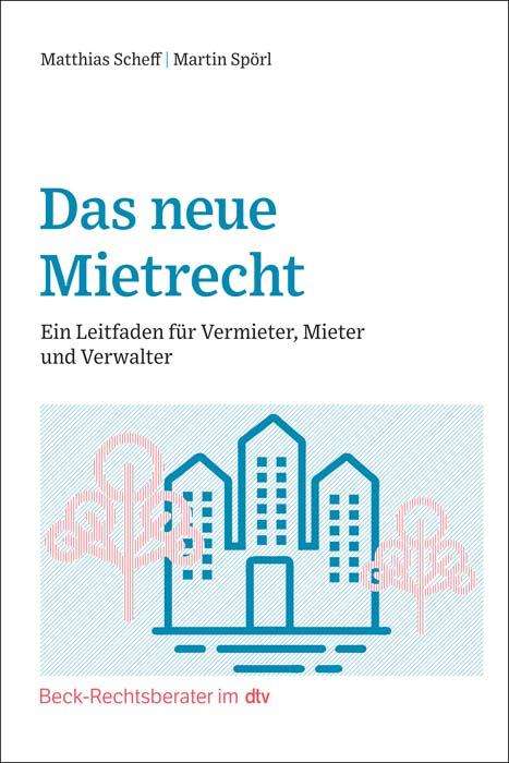 Matthias Scheff: Das neue Mietrecht, Buch
