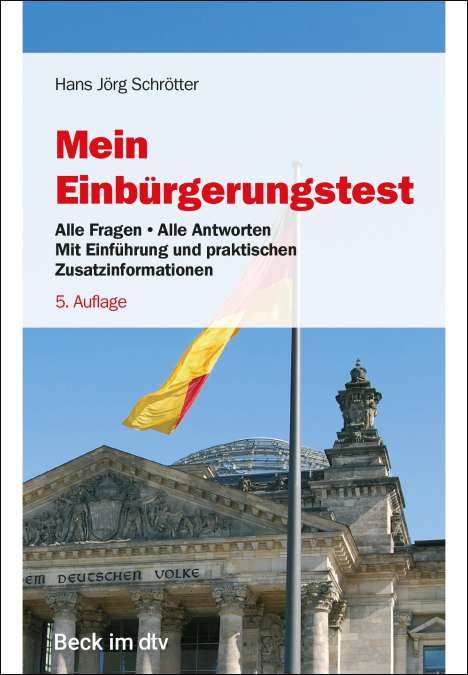 Hans Jörg Schrötter: Mein Einbürgerungstest, Buch