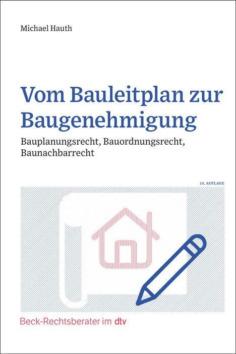 Michael Hauth: Vom Bauleitplan zur Baugenehmigung, Buch