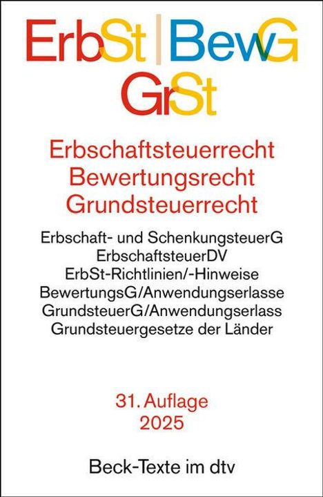 Erbschaftsteuerrecht / Bewertungsrecht / Grundsteuerrecht. ErbSt / BewG / GrSt, Buch