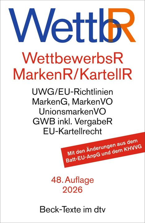 Text: "WettbewerbsR MarkenR/KartellR UWG/EU-Richtlinien MarkenG, MarkenVO 48. Auflage 2026 Beck-Texte im dtv".