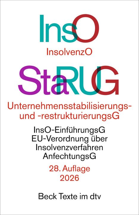 InsO, StaRUG, Unternehmensstabilisierung, 28. Auflage 2026, Beck Texte im dtv. Text in kräftigen Farben auf weißem Hintergrund.