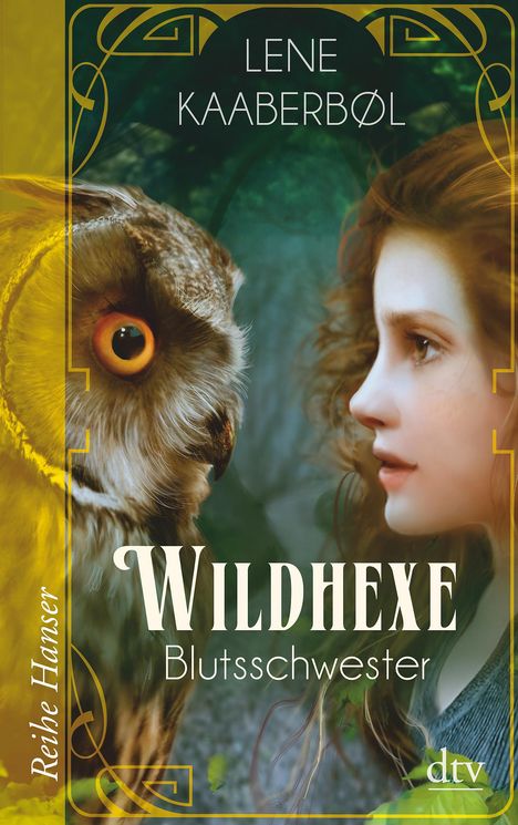 Lene Kaaberbøl: Wildhexe - Blutsschwester, Buch