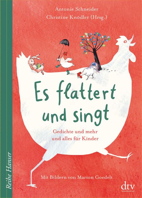 Antonie Schneider: Es flattert und singt Gedichte und mehr und alles für Kinder, Buch