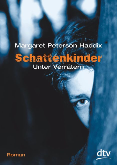 Margaret Peterson Haddix: Schattenkinder 02. Unter Verrätern, Buch