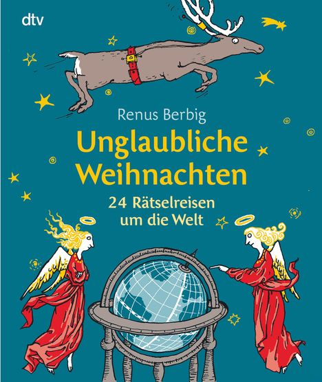 Renus Berbig: Unglaubliche Weihnachten, Buch