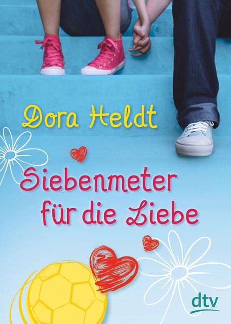 Dora Heldt: Heldt, D: Siebenmeter für die Liebe, Buch