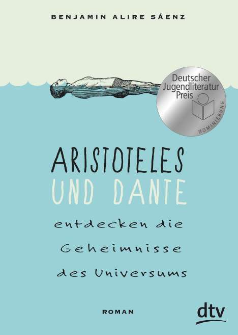 Benjamin Alire Sáenz: Sáenz, B: Aristoteles und Dante entdecken die Geheimnisse, Buch