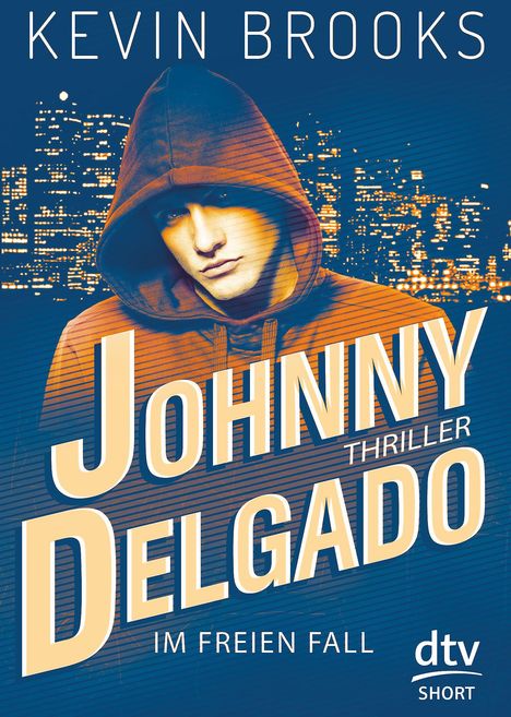Kevin Brooks: Johnny Delgado - Im freien Fall, Buch