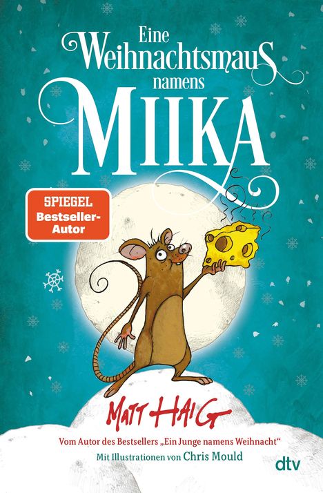 Matt Haig: Eine Weihnachtsmaus namens Miika, Buch