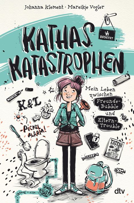 Johanna Klement: Kathas Katastrophen - Mein Leben zwischen Freunde-Bubble und Eltern-Trouble, Buch