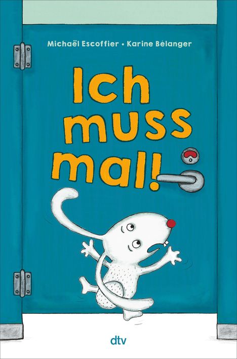 Michaël Escoffier: Ich muss mal!, Buch