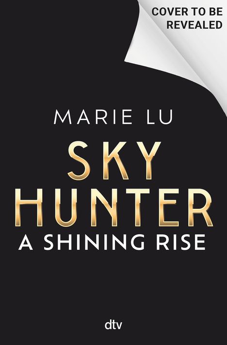 Marie Lu: Skyhunter - A Shining Rise, Buch