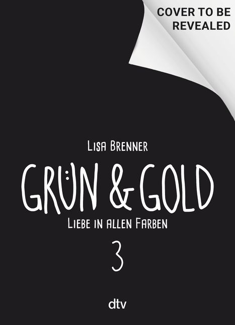 Lisa Brenner: Grün &amp; Gold - Liebe in allen Farben 3, Buch