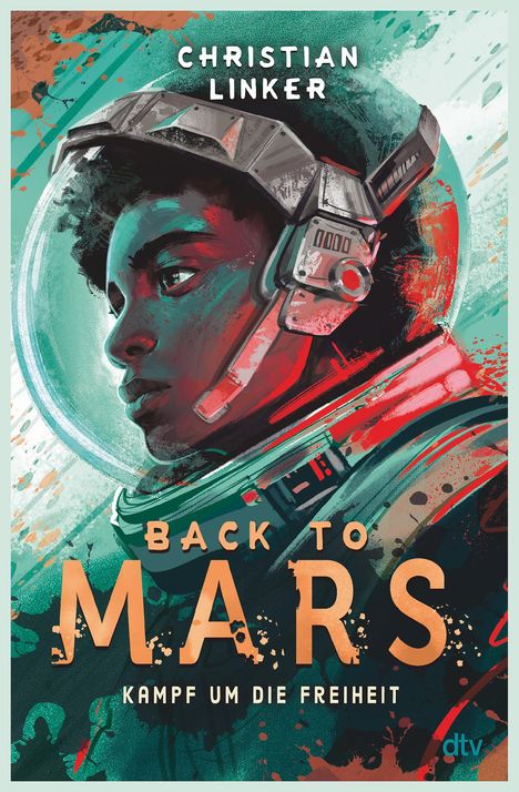 Christian Linker: Back to Mars - Kampf um die Freiheit, Buch