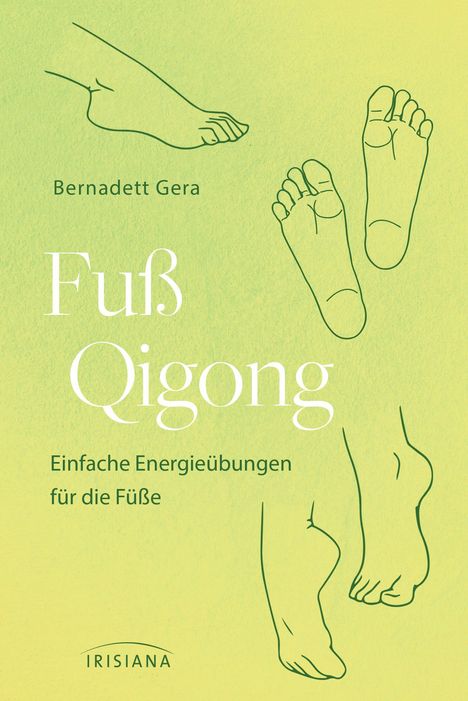 Bernadett Gera: Fuß-Qigong, Buch