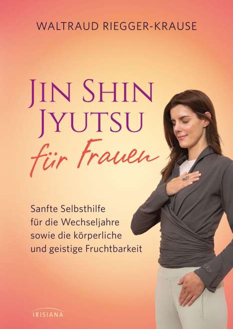 Waltraud Riegger-Krause: Jin Shin Jyutsu für Frauen, Buch