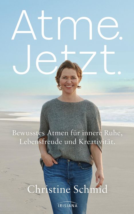 Christine Schmid: Atme. Jetzt., Buch