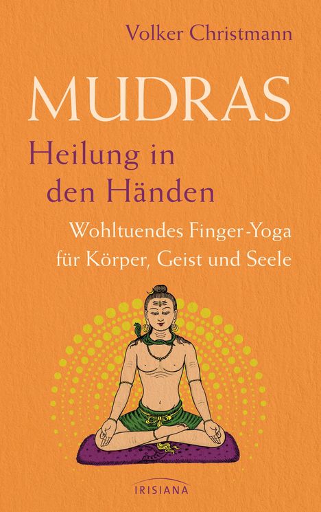 Volker Christmann: Mudras - Heilung in den Händen, Buch