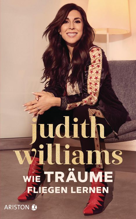 Judith Williams: Williams, J: Wie Träume fliegen lernen, Buch