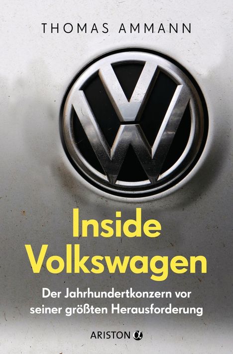 Thomas Ammann: Inside Volkswagen, Buch