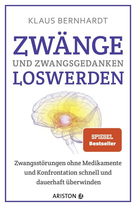 Klaus Bernhardt: Zwänge und Zwangsgedanken loswerden, Buch