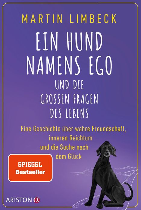 Martin Limbeck: Ein Hund namens Ego und die großen Fragen des Lebens, Buch