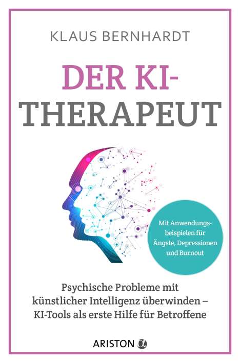 Klaus Bernhardt: Der KI-Therapeut, Buch