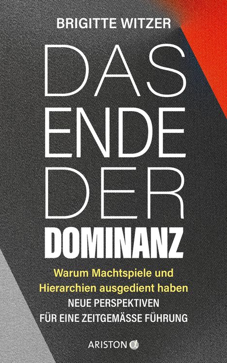 Brigitte Witzer: Das Ende der Dominanz, Buch