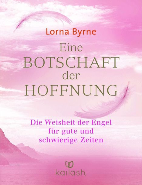 Lorna Byrne: Byrne, L: Botschaft der Hoffnung, Buch