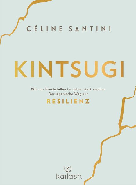 Céline Santini: Kintsugi, Buch
