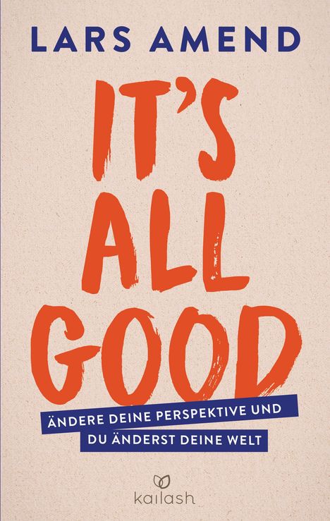 Lars Amend: It's All Good, Buch