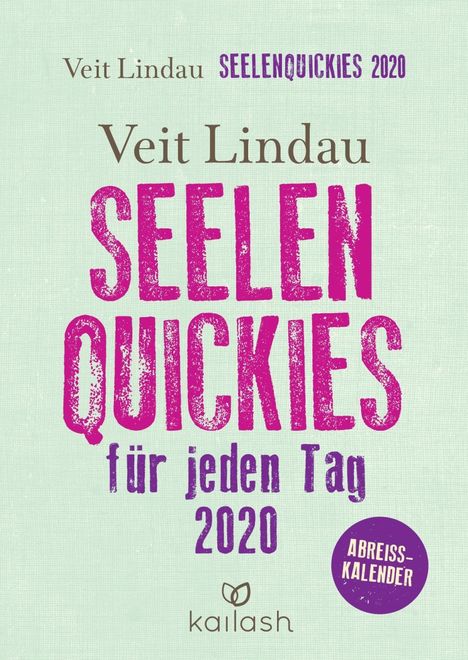 Veit Lindau: Seelen-Quickies für jeden Tag  2020, Diverse