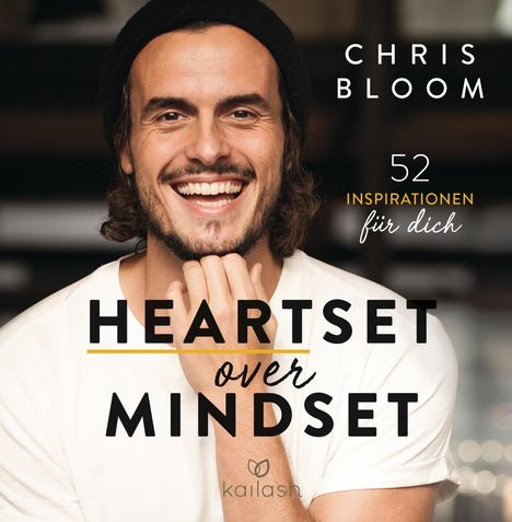 Chris Bloom: Heartset over Mindset, Buch