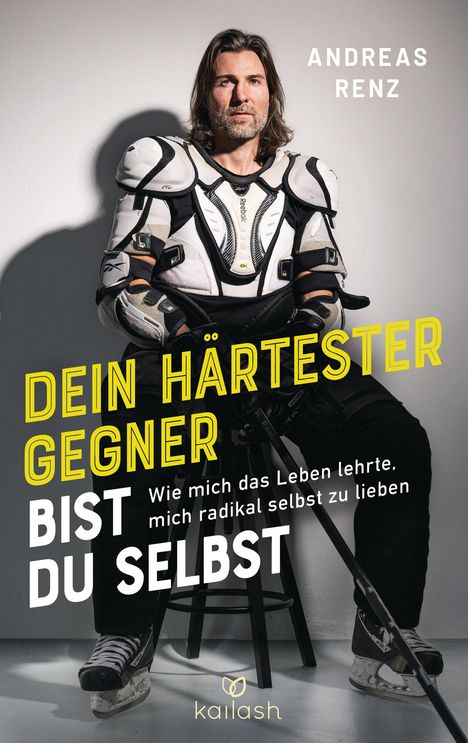 Andreas Renz: Dein härtester Gegner bist du selbst, Buch