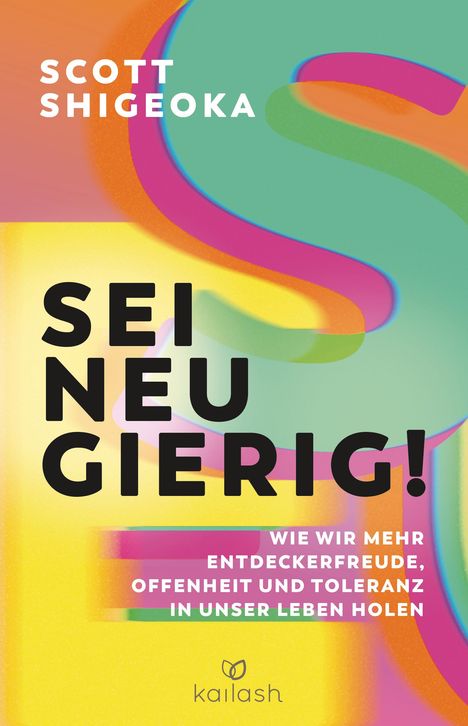 Scott Shigeoka: Sei neugierig!, Buch