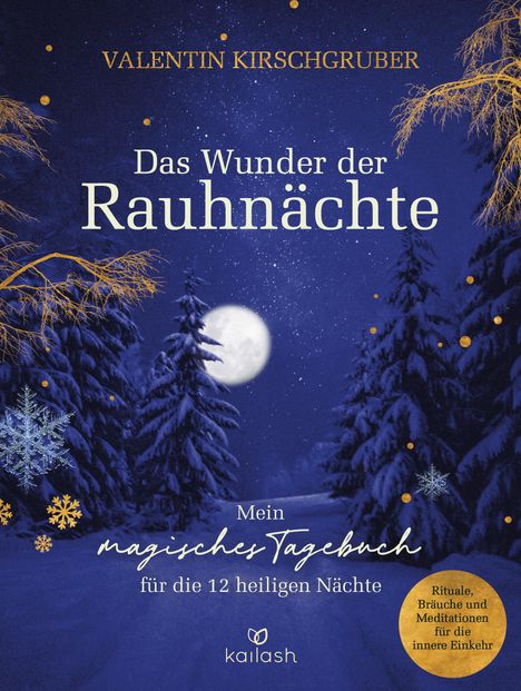 Valentin Kirschgruber: Das Wunder der Rauhnächte, Buch